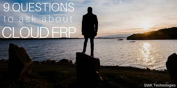 9 Questions to Ask About Cloud-Based ERPs